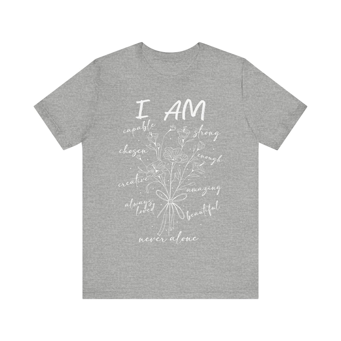 Inspirational Unisex Tee- I Am