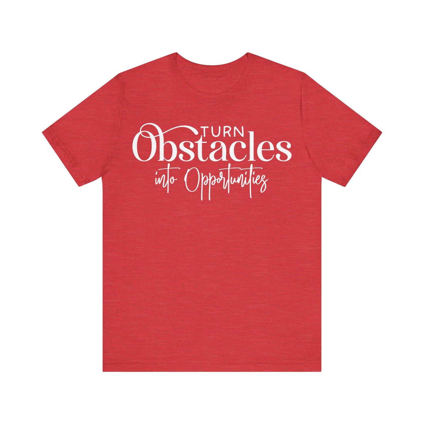 Inspirational Unisex Tee - 'Turn Obstacles into Opportunities'