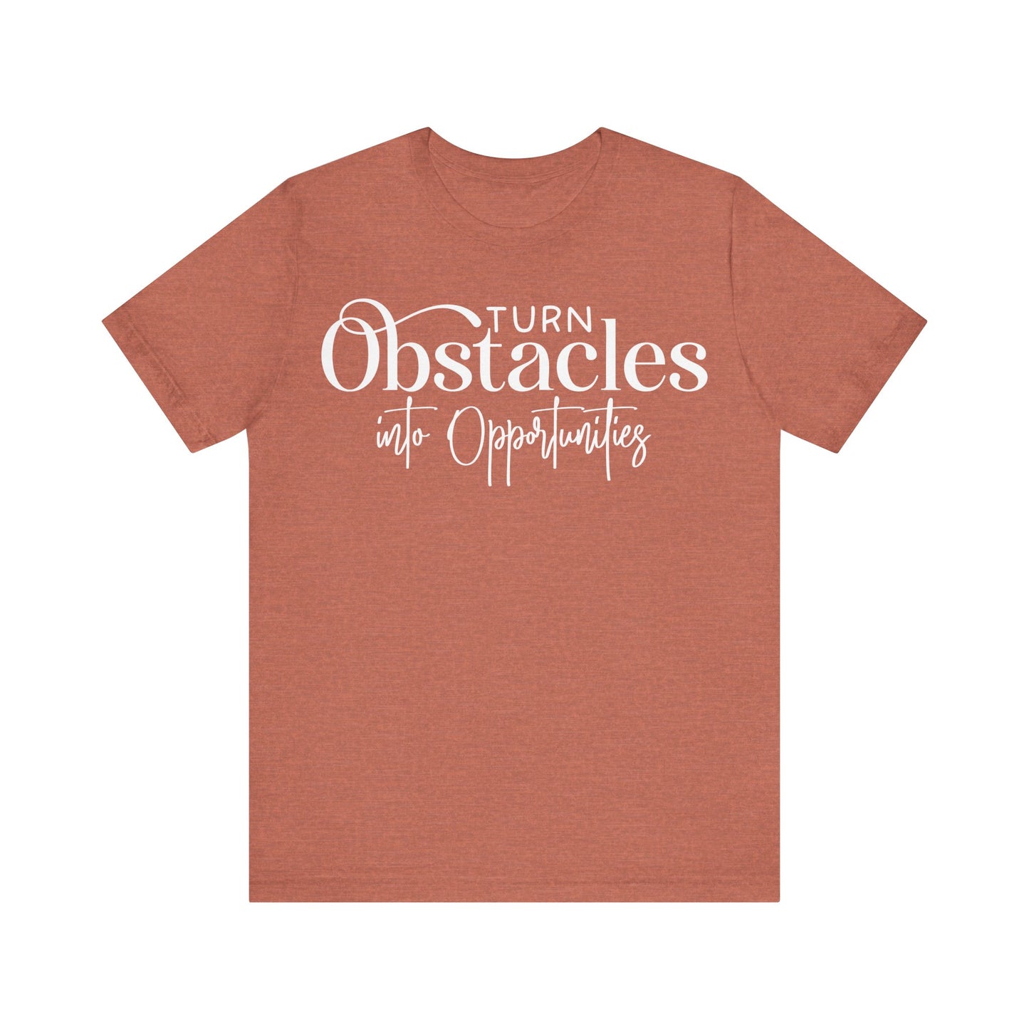 Inspirational Unisex Tee - 'Turn Obstacles into Opportunities'