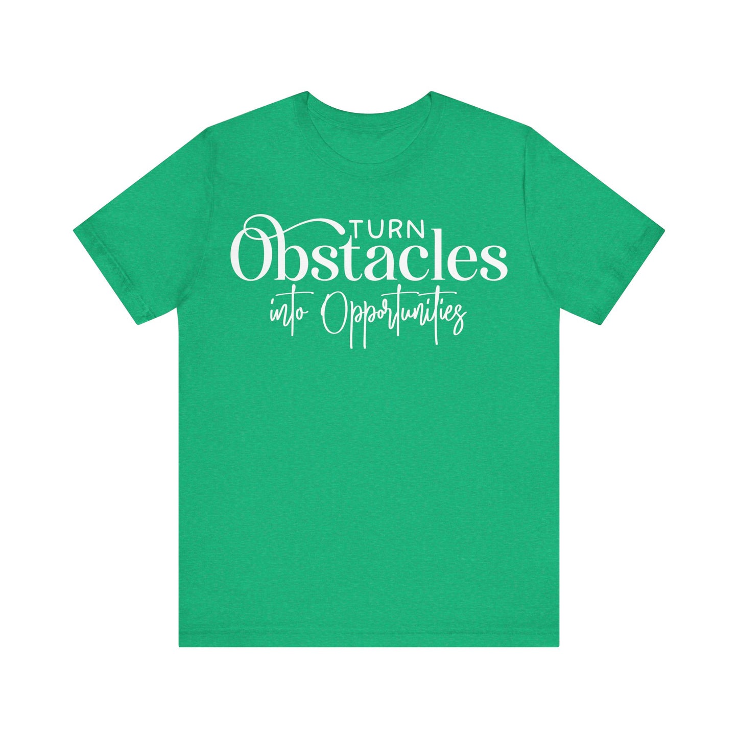 Inspirational Unisex Tee - 'Turn Obstacles into Opportunities'
